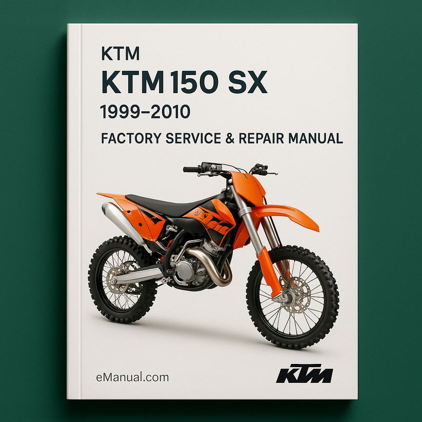 1999-2010 Ktm 150 SX Motorcycle Factory Service Repair Manual