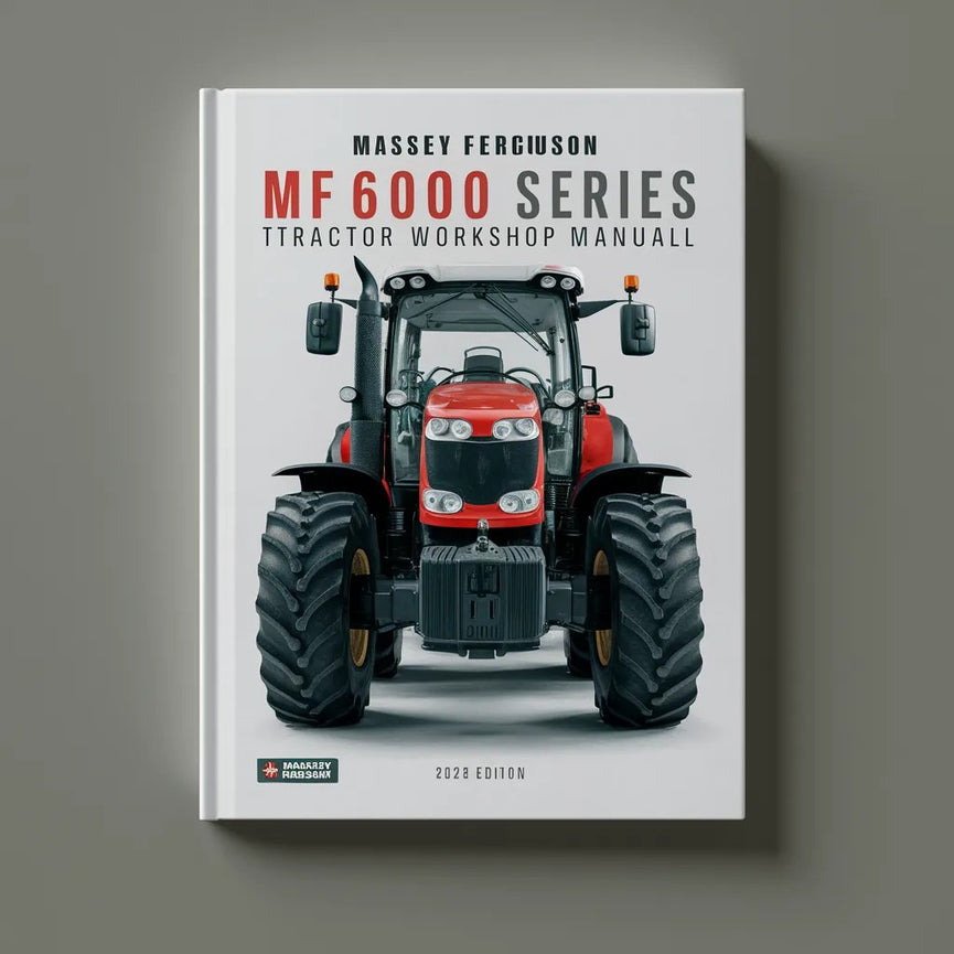 MASSEY FERGUSON MF6000 Series Tractor Workshop Manual