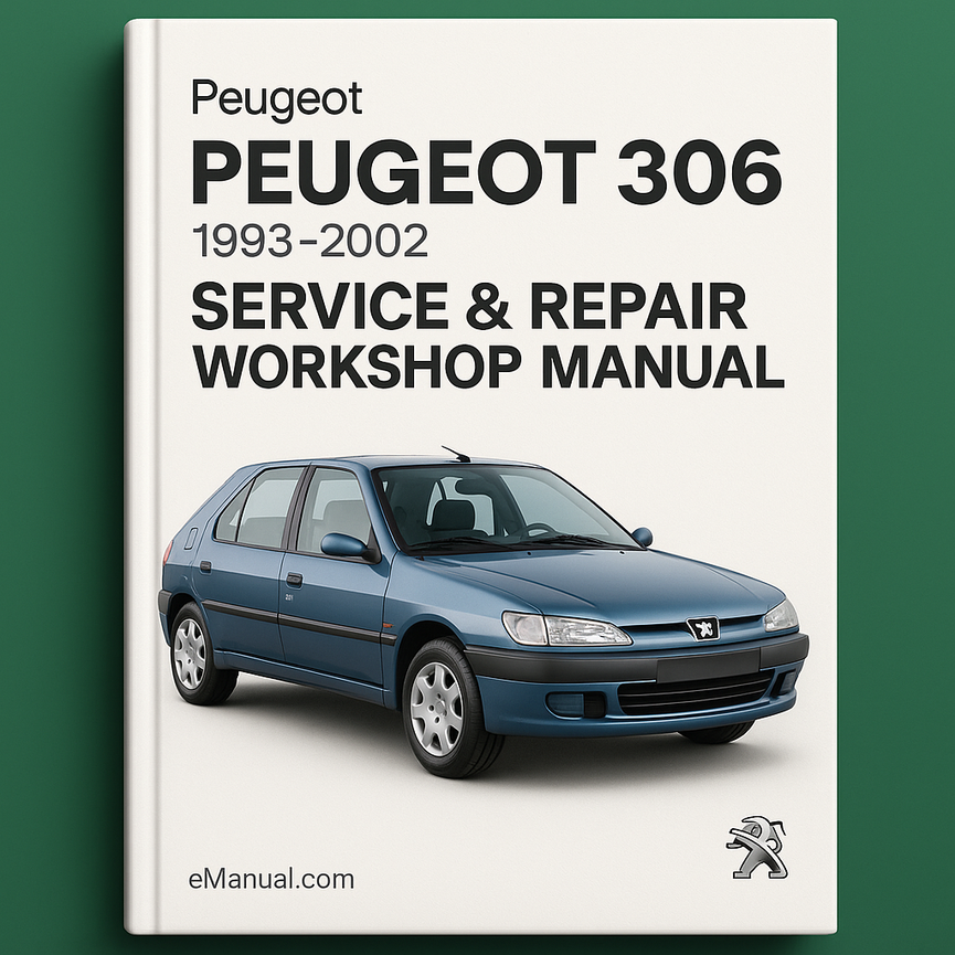 Peugeot 306 1993-2002 Manual Taller Reparación Servicio PDF Descargar