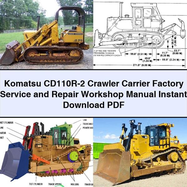 Komatsu CD110R-2 Crawler Carrier Factory Service and Repair Workshop Manual