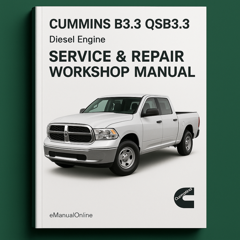 Cummins B3.3 QSB3.3 Diesel Engine Service Repair Workshop Manual