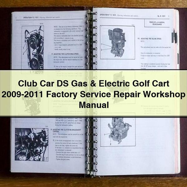 Carro de golf eléctrico y a gasolina Club Car DS 2009-2011 Manual de taller de reparación de servicio de fábrica Descargar PDF