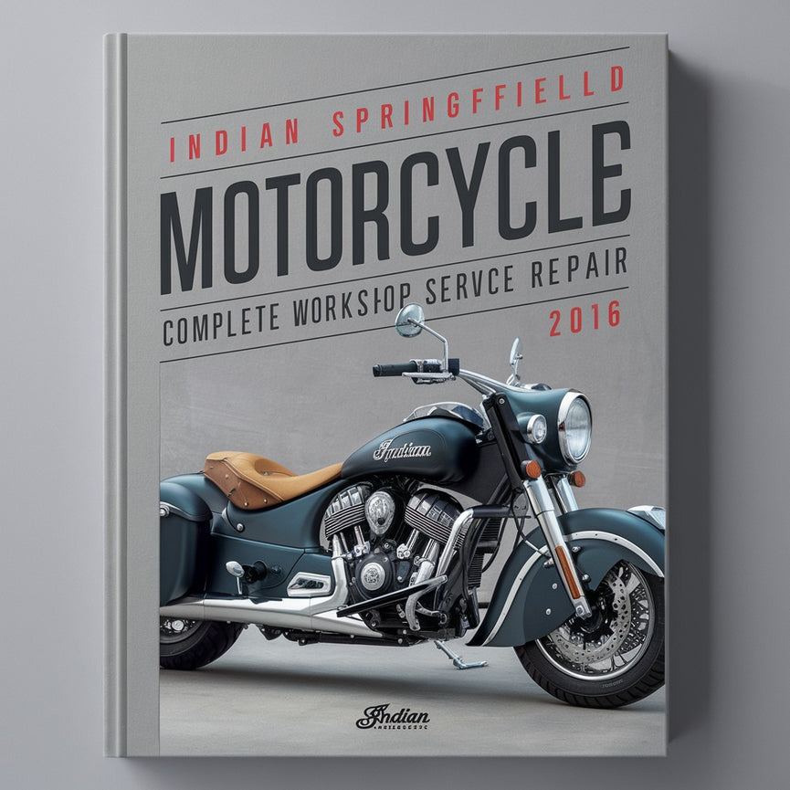 Manual de reparación de servicio de taller completo de motocicletas Indian Springfield 2016 Descargar PDF