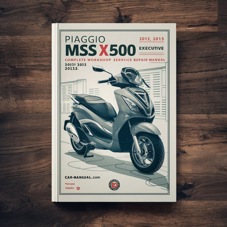 Piaggio MSS X10 500 IE Executive Manual Completo Taller Servicio Reparacion 2012 2013 2014 2015 Descargar PDF