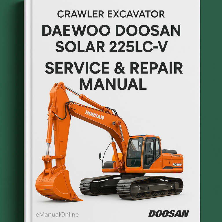 Daewoo Doosan Solar 225LC-V Crawler Excavator Service Repair Manual