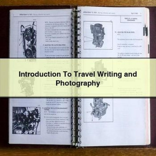 Introduction To Travel Writing and Photography