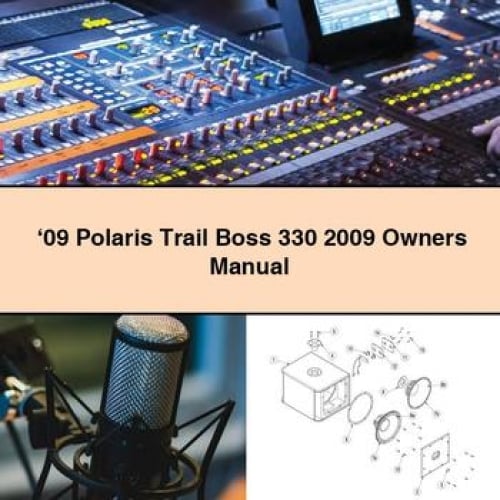 ‘09 Polaris Trail Boss 330 2009 Owners Manual PDF Download