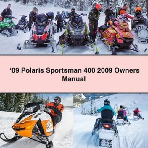 ‘09 Polaris Sportsman 400 2009 Owners Manual PDF Download