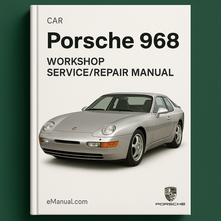 PORSCHE 968 CAR Workshop Service/Repair Manual