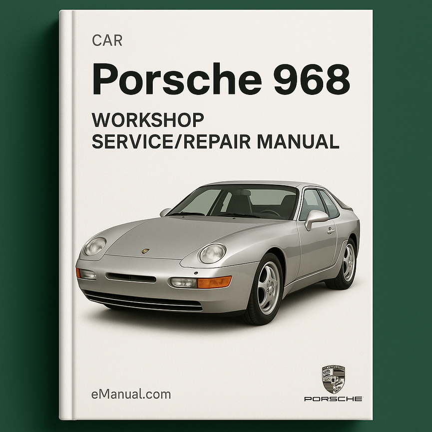 PORSCHE 968 CAR Workshop Service/Repair Manual