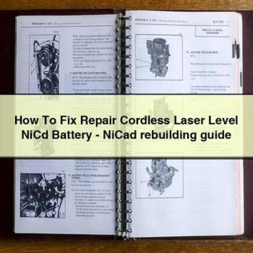 How To Fix Repair Cordless Laser Level NiCd Battery - NiCad rebuilding guide