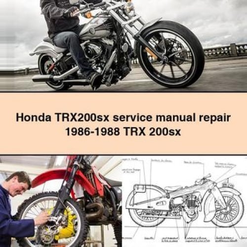 Honda TRX200sx Service Manual Repair 1986-1988 TRX 200sx PDF Download