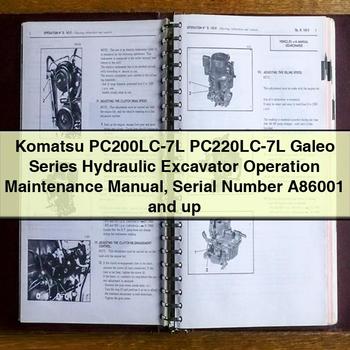 Komatsu PC200LC-7L PC220LC-7L Galeo Series Hydraulic Excavator Operation Maintenance Manual Serial Number A86001 and up