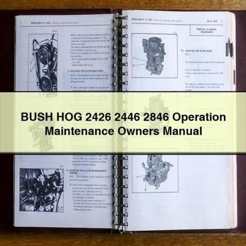 BUSH HOG 2426 2446 2846 Operación Mantenimiento Manual del propietario Descargar PDF