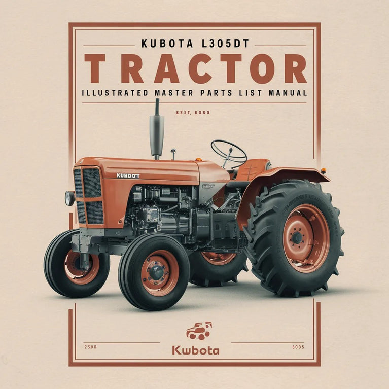 Illustriertes Haupthandbuch mit Ersatzteilliste für den Traktor Kubota L305DT