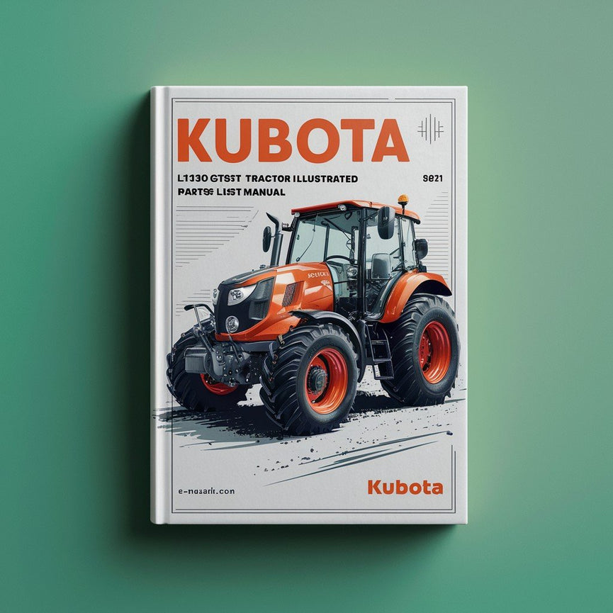 Kubota L3130DT L3130GST L3130HST Tractor Illustrated Master Parts List Manual