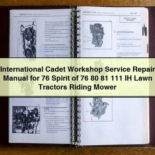 International Cadet Workshop Service-Reparaturhandbuch für 76 Spirit of 76 80 81 111 IH Rasentraktoren Aufsitzmäher PDF Download