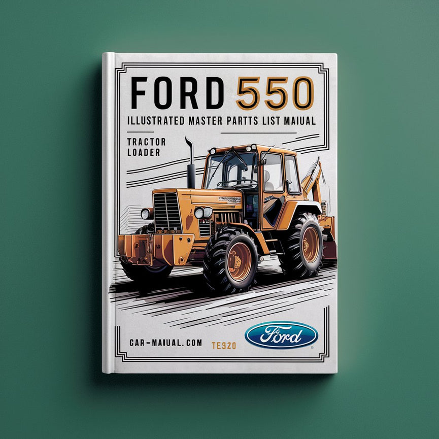 Ford 550 Illustrated Master Parts List Handbuch Traktorlader Baggerlader TLB PDF Download