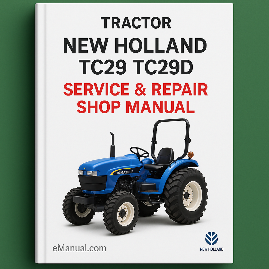 New Holland TC29 TC29D Tractor Service Repair Shop Manual Workshop