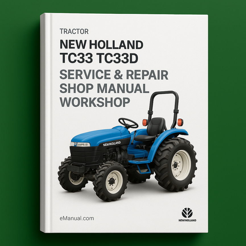 New Holland TC33 TC33D Tractor Service Repair Shop Manual Workshop