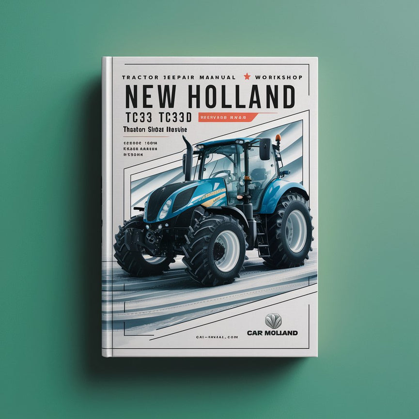 New Holland TC33 TC33D Tractor Service Repair Shop Manual Workshop PDF Download