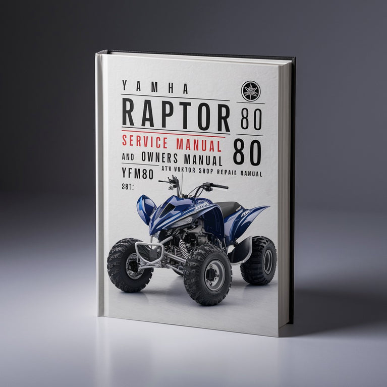 03-08 Yamaha Raptor 80 Service Manual YFM80  and Owners Manual YFM80 ATV Workshop Shop Repair Manual