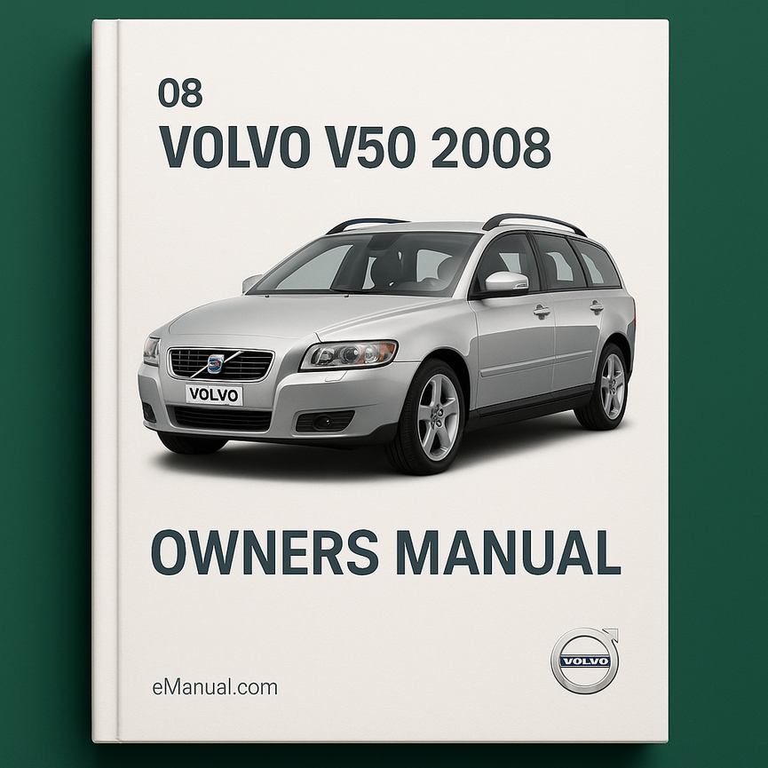 08 Volvo V50 2008 Owners Manual