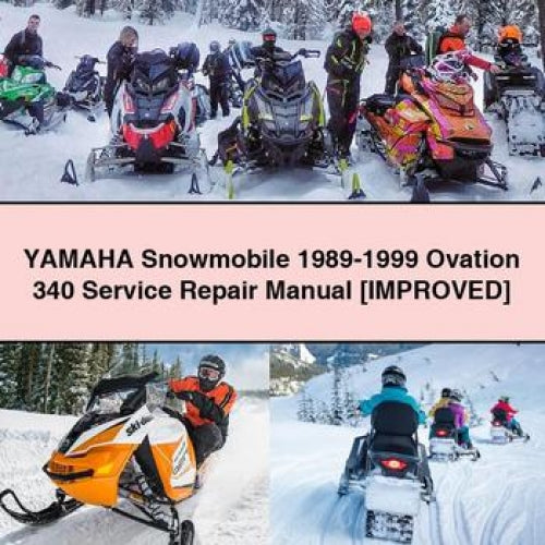 Yamaha Snowmobile 1989-1999 Ovation 340 Service-Reparaturhandbuch [Verbessert] PDF-Download