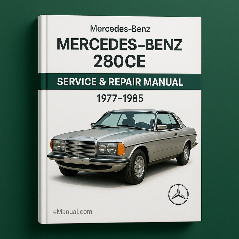 Mercedes Benz 280CE Service Repair Manual 1977-1985