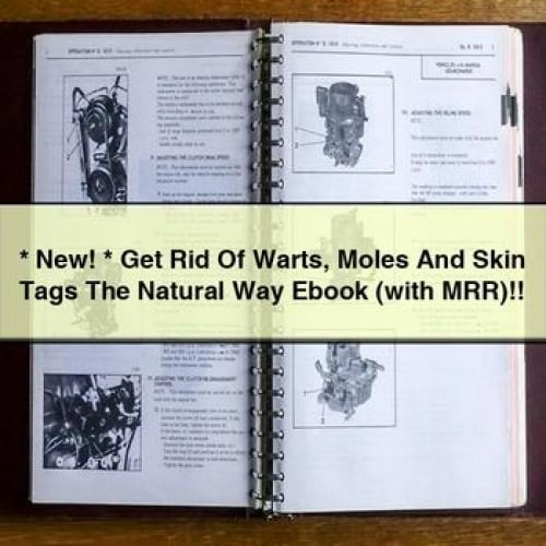 * New * Get Rid Of Warts Moles And Skin Tags The Natural Way Ebook (with MRR)