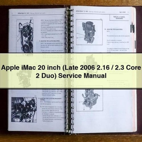 Apple iMac 20 inch (Late 2006 2.16 / 2.3 Core 2 Duo) Service Manual Download PDF