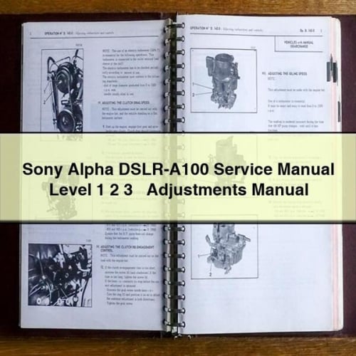 Sony Alpha DSLR-A100 Service Manual Level 1 2 3 + Adjustments Manual PDF Download