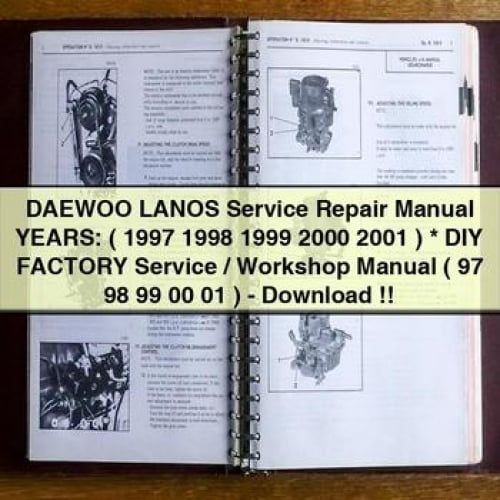 DAEWOO LANOS Service-Reparaturhandbuch JAHRE: (1997 1998 1999 2000 2001) * DIY-Werkstatthandbuch (97 98 99 00 01) - PDF herunterladen