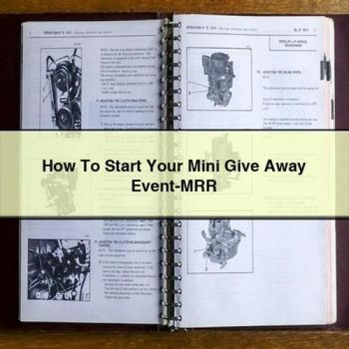 How To Start Your Mini Give Away Event-MRR