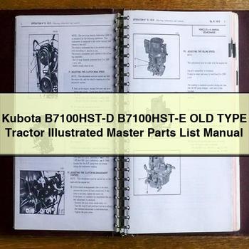 Kubota B7100HST-D B7100HST-E OLD TYPE Tractor Illustrated Master Parts List Manual