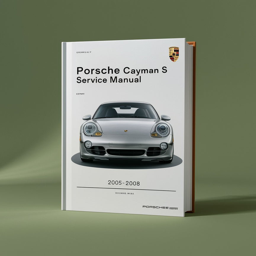 2005 2006 2007 2008 PORSCHE CAYMAN S Manual de servicio