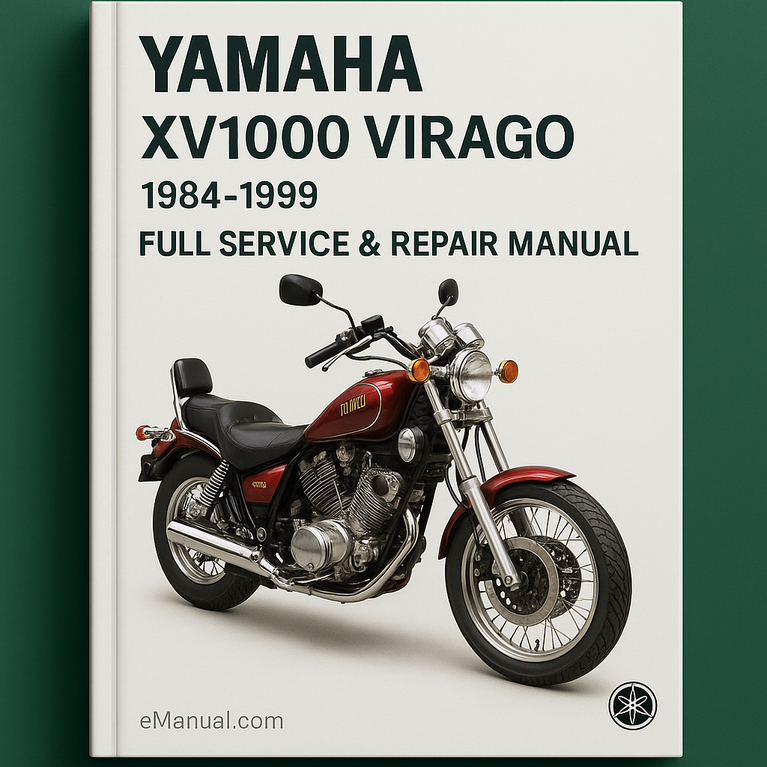 Yamaha XV1000 VIRAGO Full Service Repair Manual 1984-1999