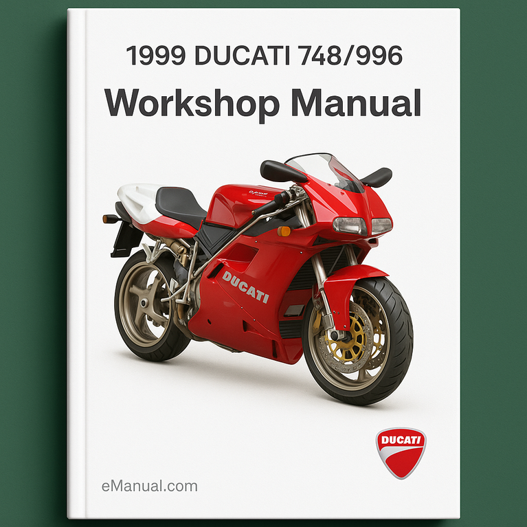 1999 Ducati 748/996 Workshop Manual/Repair Manual/Service Manual