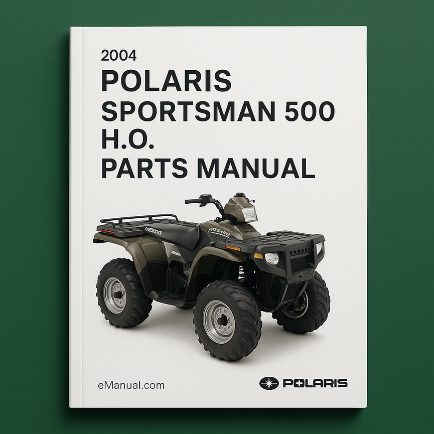 2004 Polaris Sportsman 500 H.O. Parts Manual- (2.1 MB)
