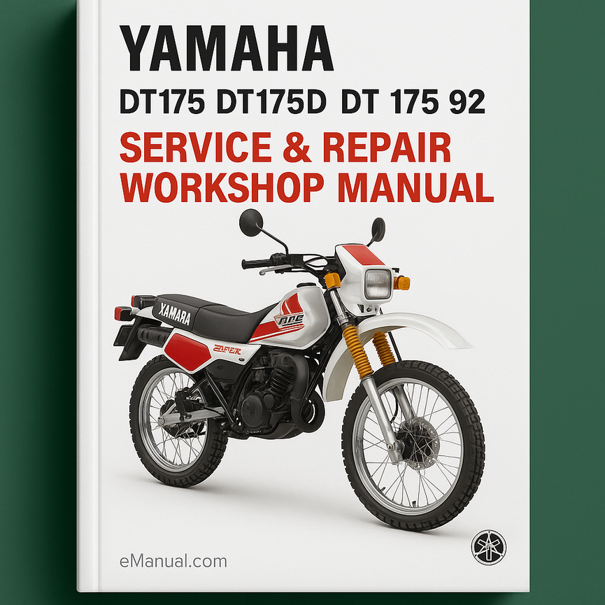 Yamaha DT175 DT175D DT 175 92 Service Repair Workshop Manual