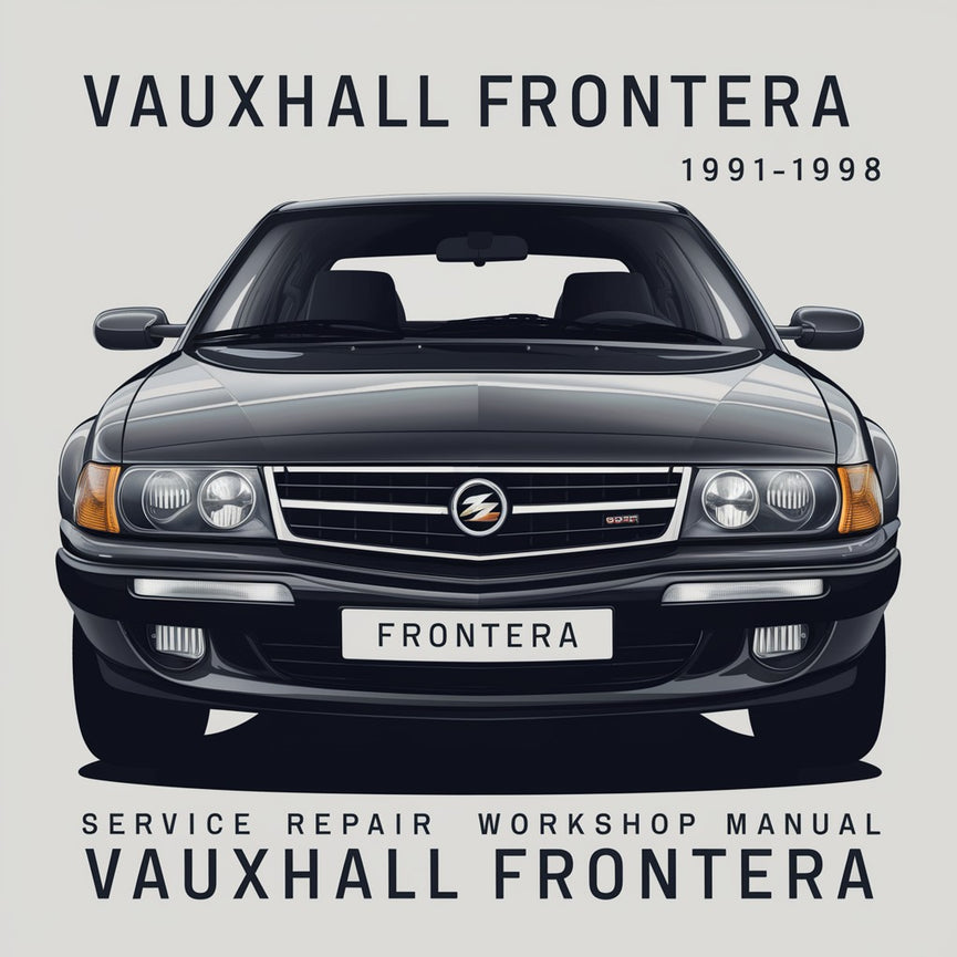 Vauxhall Frontera 1991 1992 1993 1994 1995 1996 1997 1998 Service-Reparatur-Werkstatthandbuch PDF herunterladen