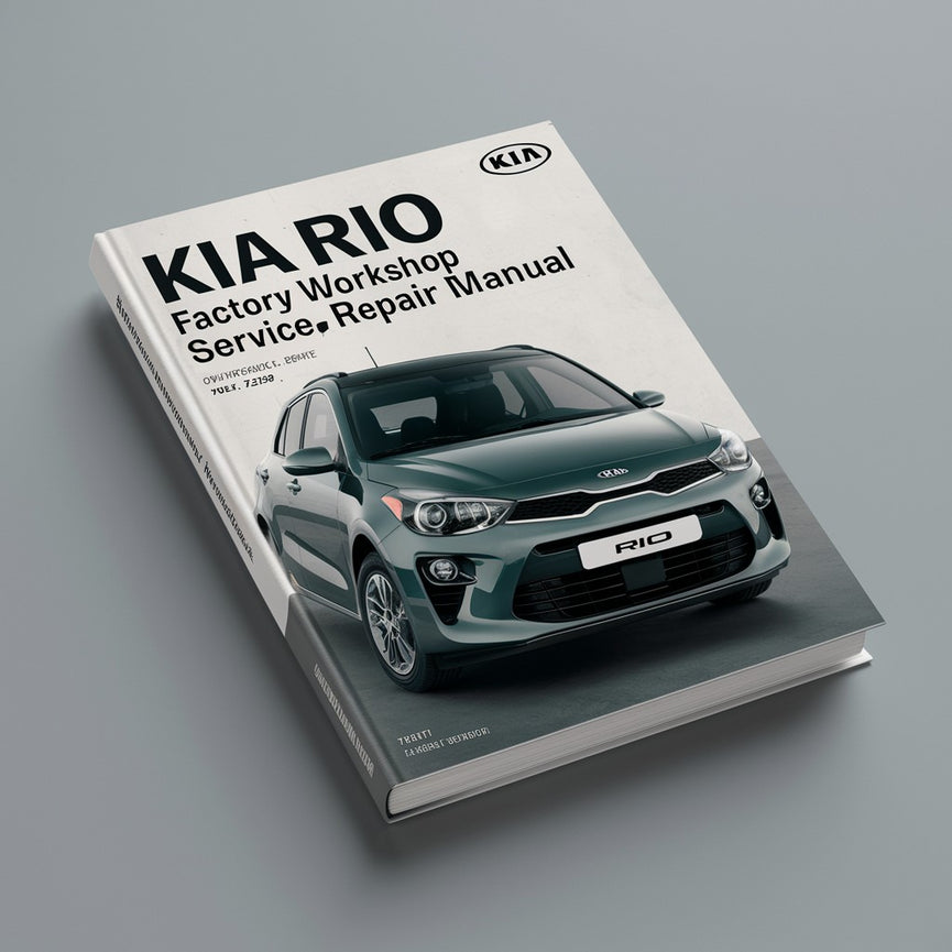 KIA RIO Factory Workshop Service Repair Manual