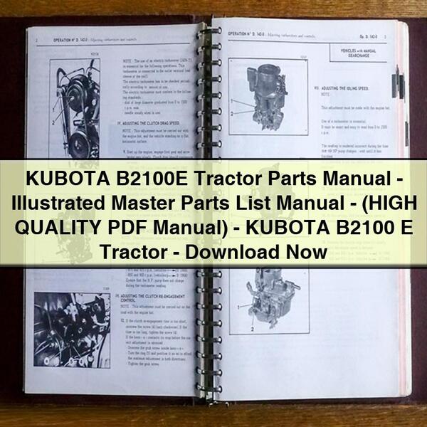 KUBOTA B2100E Tractor Parts Manual-Illustrated Master Parts List Manual-(HIGH QUALITY Manual)-KUBOTA B2100 E Tractor-
