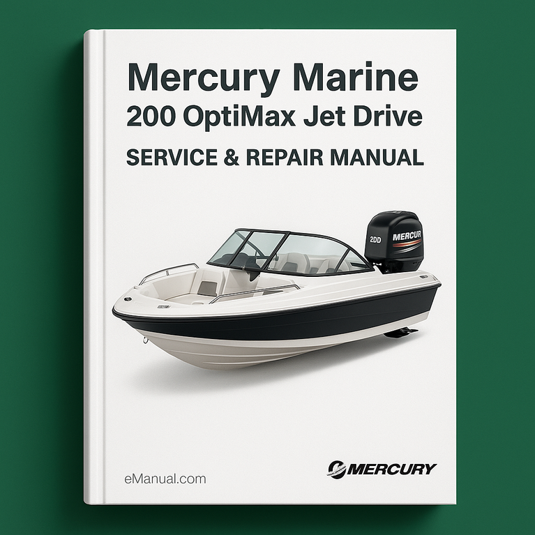 Mercury Marine 200 OptiMax Jet Drive Service Repair Manual