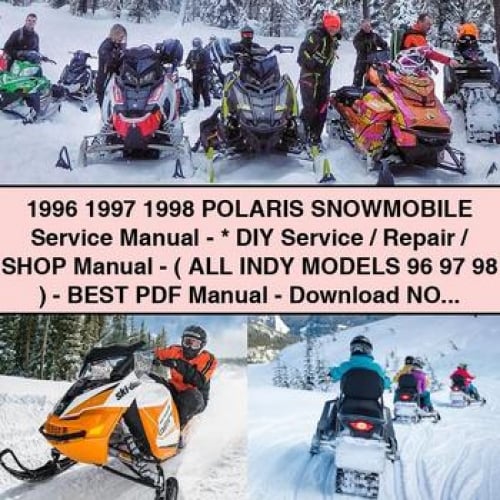 1996 1997 1998 POLARIS Snowmobile Service Manual-  DIY Service/Repair/Shop Manual-( All INDY ModelS 96 97 98 )-Best Manual- NOW