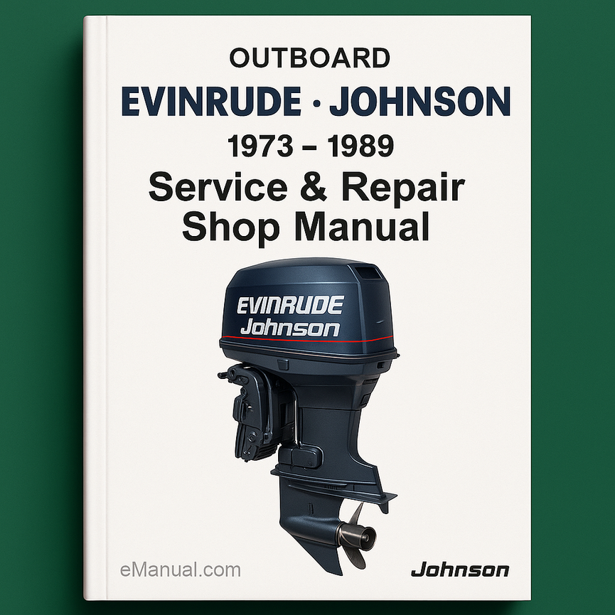 * 1973 - 1989 EVINRUDE JOHNSON OUTBOARD Service Repair / Shop Manual - Download - 48 HP to 235 HP (48Hp 50Hp 55Hp 60Hp 65Hp 70Hp 75Hp 85Hp 88Hp 90Hp 100Hp 110Hp 150Hp 120Hp 135Hp 140Hp 150Hp 175Hp PDF
