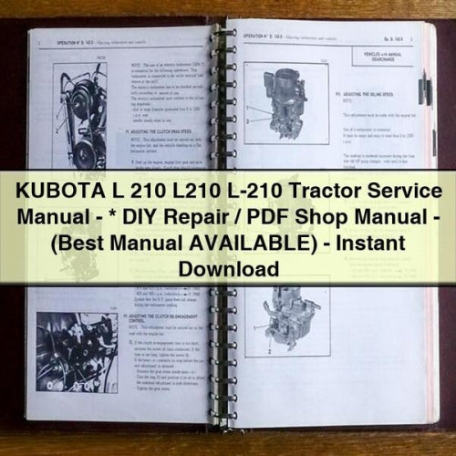 KUBOTA L 210 L210 L-210 Traktor-Servicehandbuch - * DIY-Reparatur-/Werkstatthandbuch - (Bestes VERFÜGBARES Handbuch) -