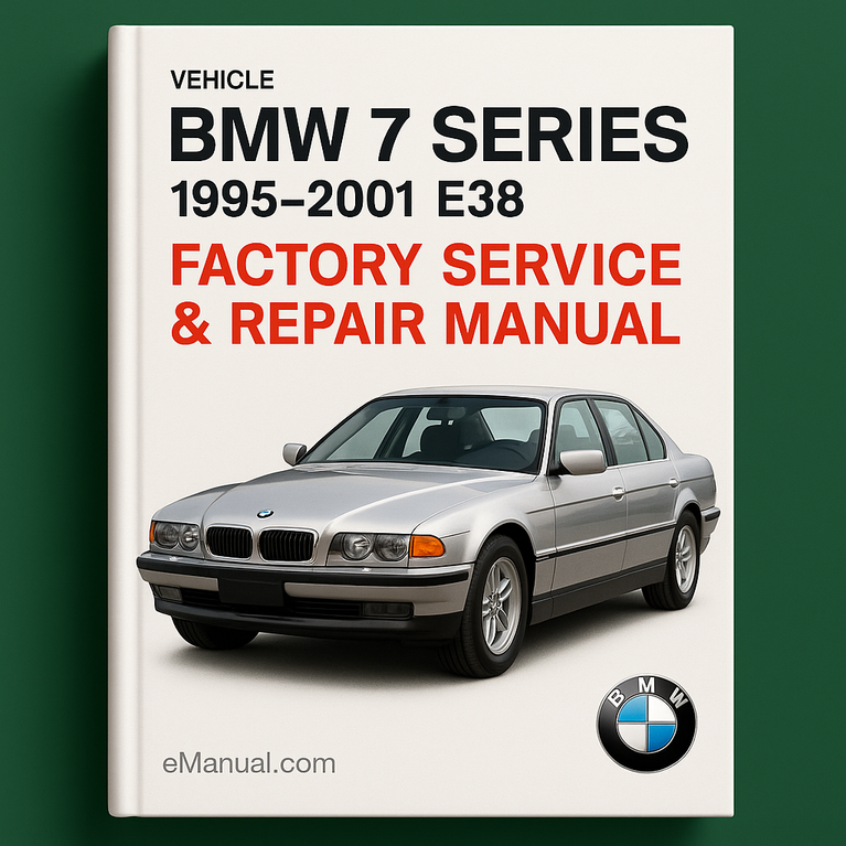 BMW 7 Series 1995-2001 E38 Factory Service Repair Manual