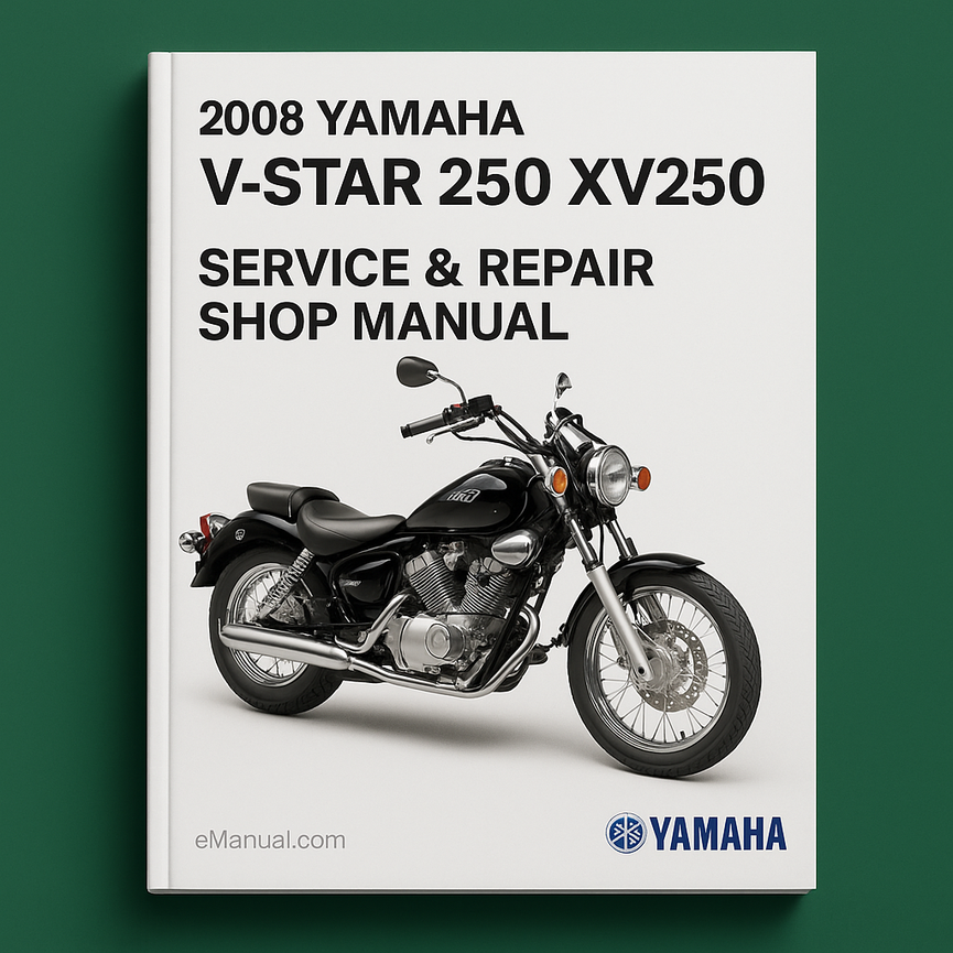 2008 Yamaha V-STAR 250 XV250 Service Repair Shop Manual