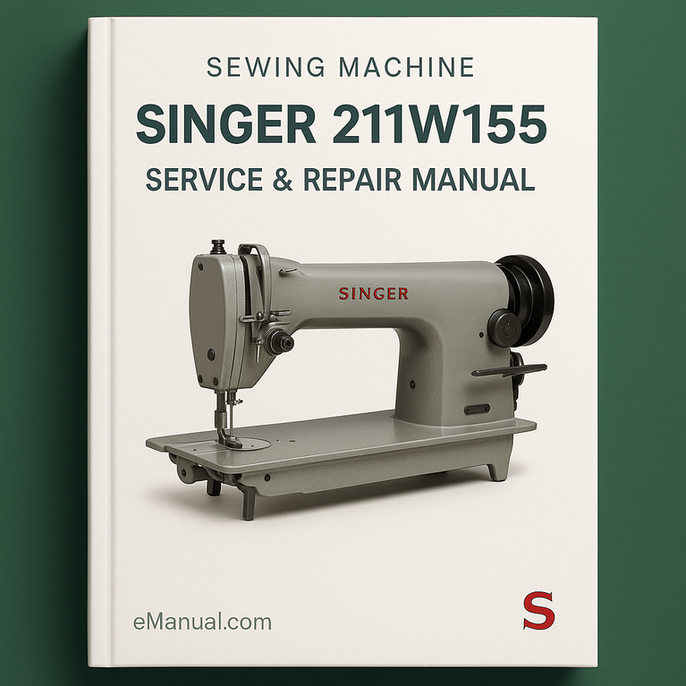 Singer 211W155 Service Repair Manual